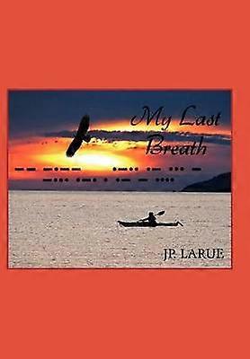 My Last Breath