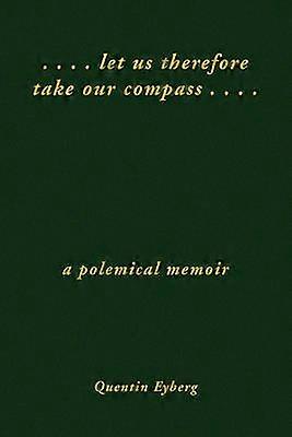 Tomemos, pues, nuestra brújula