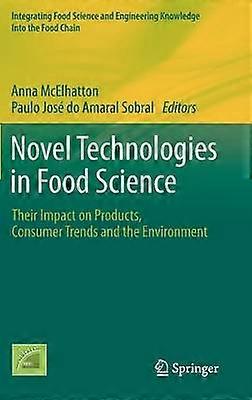 Novel Technologies in Food Science