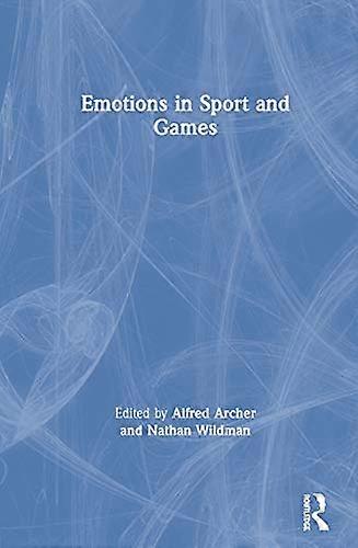 Emotions in Sport and Games