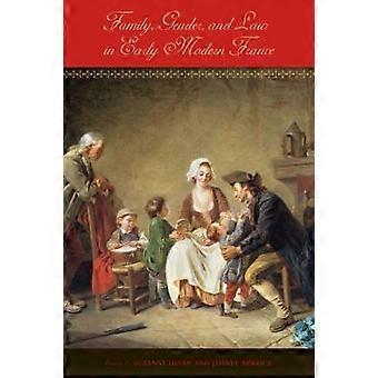 Family Gender and Law in Early Modern France