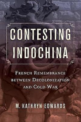 Contesting Indochina