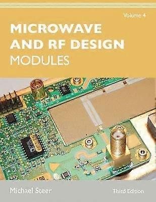 Microwave and RF Design Volume 4 - Modules