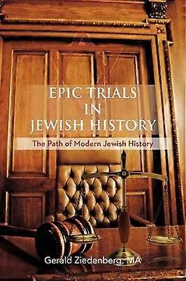 Epic Trials in Jewish History