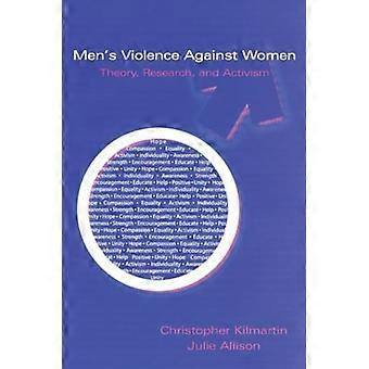 La violence des hommes contre les femmes : théorie, recherche et activisme