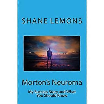 Morton-Neurom: Meine Erfolgsgeschichte und was Sie wissen sollten
