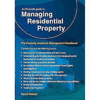 An Emerald Guide to Managing Residential Property - The Property Investors Management Handbook: Revised Edition - 2024