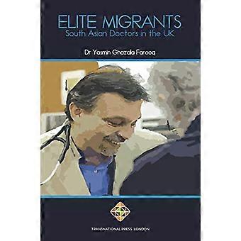 Migrants d’élite : les médecins sud-asiatiques au Royaume-Uni (migration)
