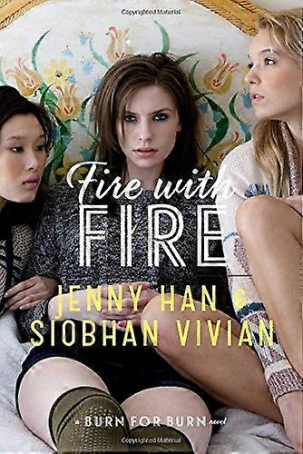 Fire with Fire (Burn for Burn)