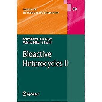 Bioactive Heterocycles II