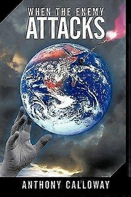 When the enemy attacks