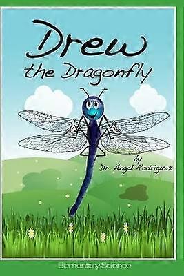 Drew the Dragonfly