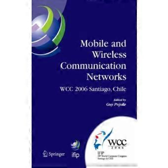 Mobile And Wireless Communication Networks Ifip 19th World Computer Congress