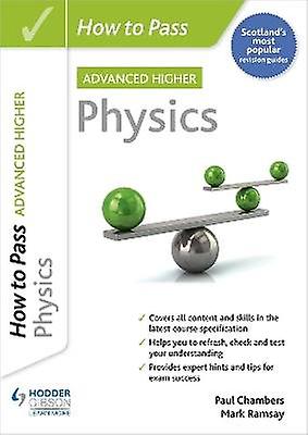 How to Pass Advanced Higher Physics