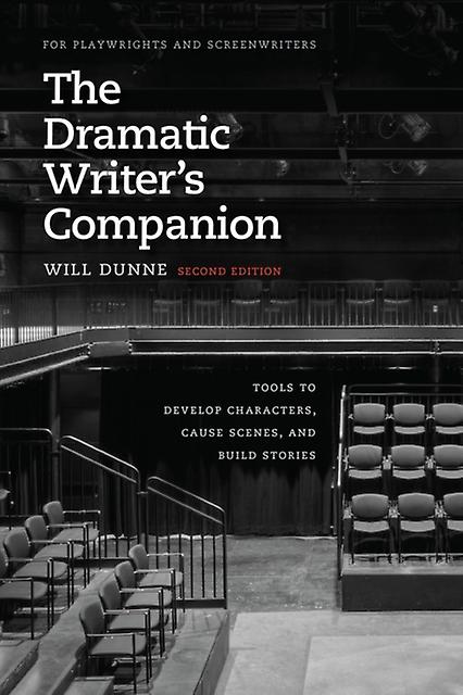 The Dramatic Writers Companion Second Edition by Will Dunne Paperback