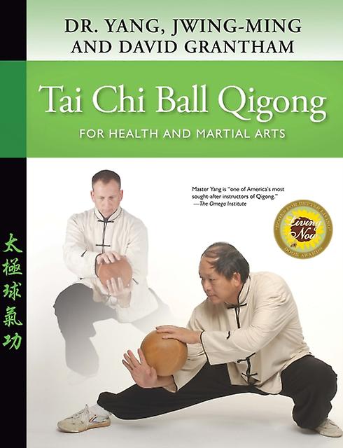 Tai Chi Ball Qigong by David W. Grantham Paperback Book