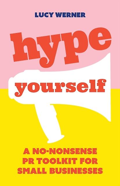 Hype Yourself by Lucy Werner Paperback Book