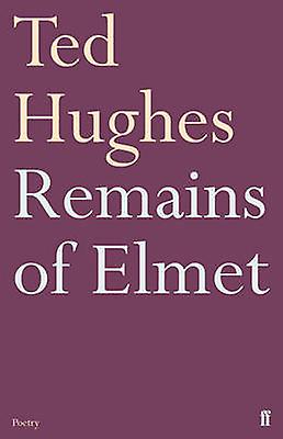 Remains Of Elmet by Ted Hughes Paperback Book