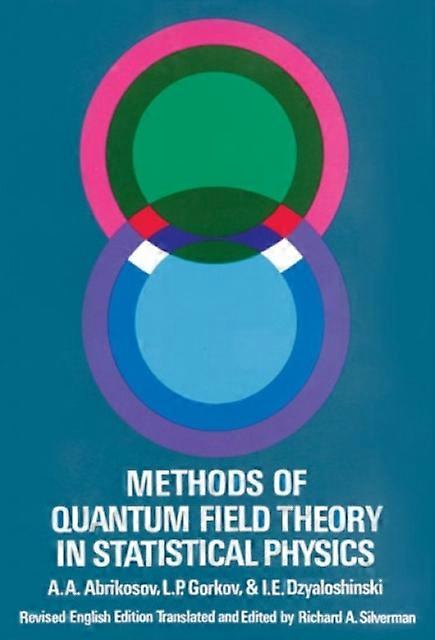 Methods Of Quantum Field Theory In Statistical Physics by I. E. Dzyaloshinski Paperback