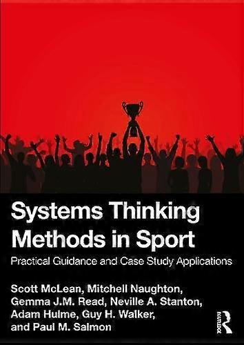 Systems Thinking Methods In Sport by Scott Mclean Paperback Book