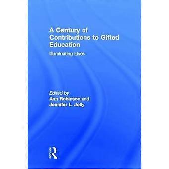 A Century of Contributions to Gifted Education
