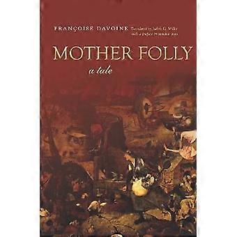 Mother Folly