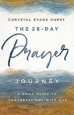 The 28-Day Prayer Journey