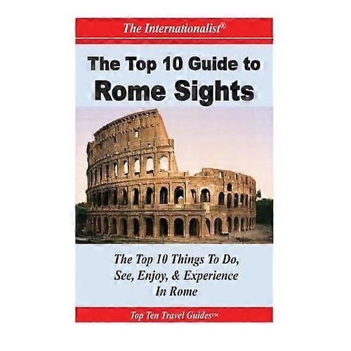 Top 10 Guide to Key Rome Sights