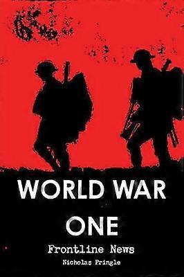 World War One  Frontline News