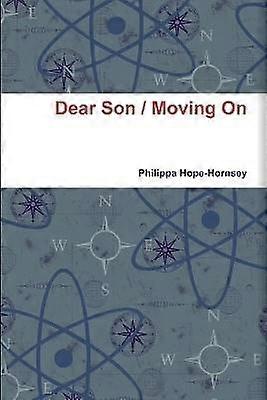 Dear Son / Moving on