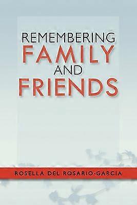 Recordando a la familia y a los amigos