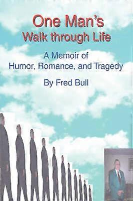 One Man's Walk Through Life