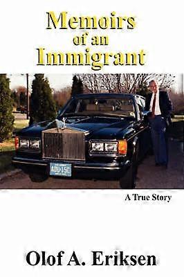 Memoriile unui imigrant