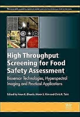 High Throughput Screening for Food Safety Assessment