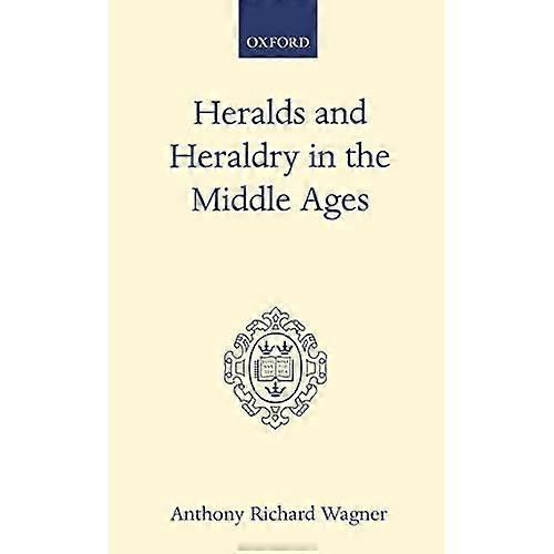 Heralds and heraldry in the Middle Ages