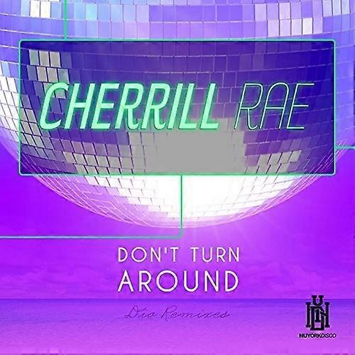 Cherrill Rae - Don't Turn Around - Dio Remixes  [COMPACT DISCS] USA import