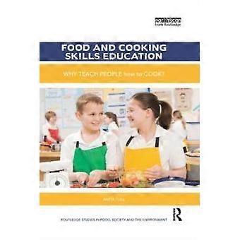 Food And Cooking Skills Education Why Teach People How To Cook - Anita Tull - Paperback - en Book