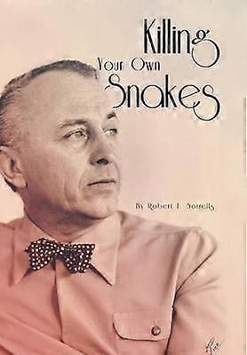 Döda dina egna ormar