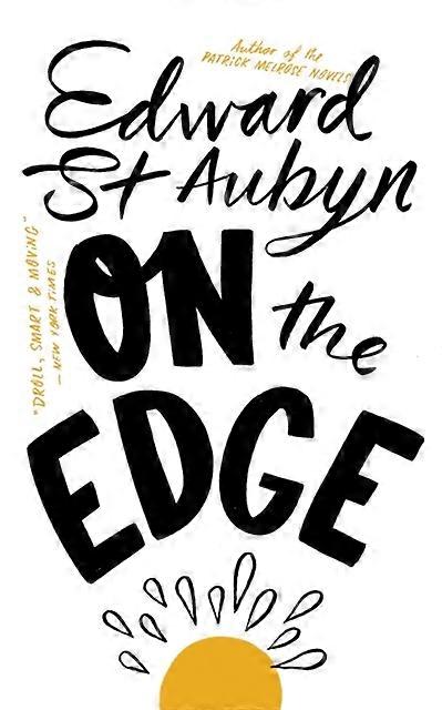 On The Edge - Edward St Aubyn
