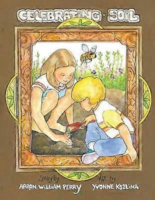 Celebrating Soil