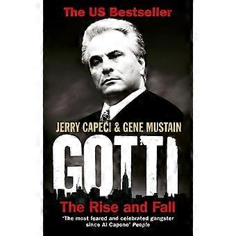 Gotti: La subida y la caída