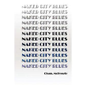 Naked City Blues