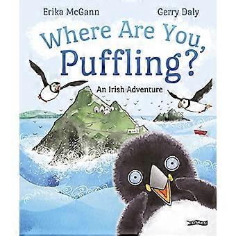 Hvor er du, Puffling?: Et irsk eventyr