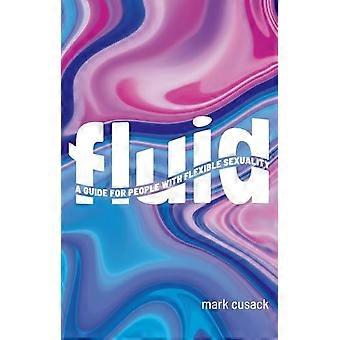 Fluid : en guide för personer med flexibel sexualitet