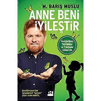 Anne Beni Iyilestir