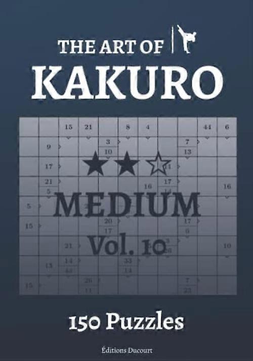 L'Art du Kakuro Medium Vol.10