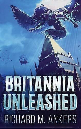 Britannia unleashed