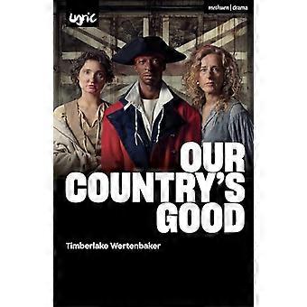 Our Countrys Good