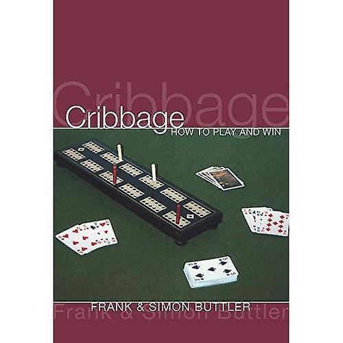 Cribbage: How To Play And Win