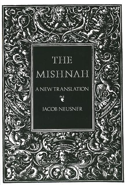 The Mishnah by Jacob Neusner Paperback Book